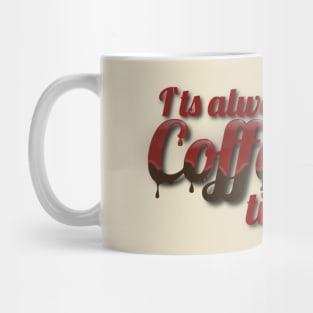 Coffee Time Mug